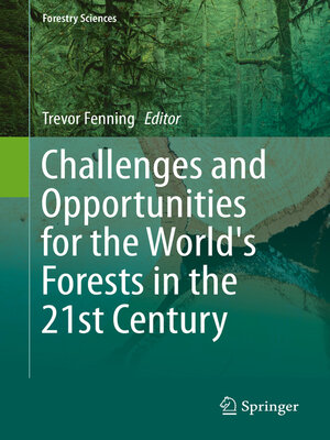 cover image of Challenges and Opportunities for the World's Forests in the 21st Century